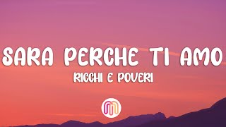 Ricchi E Poveri  Sara Perche Ti Amo Testo  Lyrics [upl. by Enidanreb]