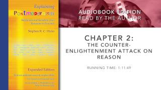 Explaining Postmodernism by Stephen Hicks Chapter 2 The CounterEnlightenment Attack on Reason [upl. by Ameyn]