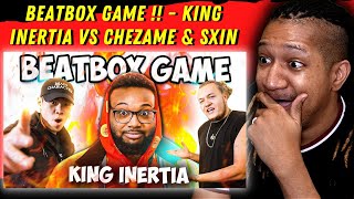 INERTIAS VERSATILITY  Reaction to Beatbox Game   KING INERTIA vs CHEZAME amp SXIN [upl. by Brigitte]