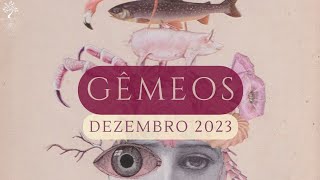 GÊMEOS  Organizando a bagunça emocional mas vem aí fortes e deliciosas emoções  DEZEMBRO 2023 [upl. by Nairde]