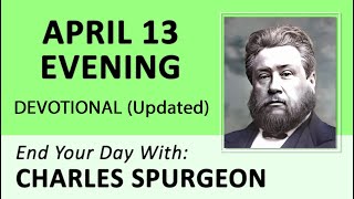 APRIL 13 PM  Jesus My Saviour My Substitute  C H Spurgeon  Updated  Devotional  Inspirational [upl. by Briggs]