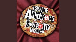 Prince Andrew Is A Sweaty Nonce Ice Cream Van Video Edit [upl. by Howlyn]