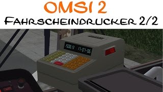 OMSI 2 Tutorial Fahrscheindrucker des Gräf amp Stift GSÜH 240 M12 bedienen [upl. by Sorel]