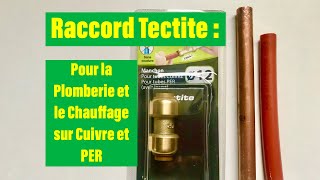 Raccord Tectite  Comment faire de la Plomberie facile et rapide [upl. by Ardeahp587]