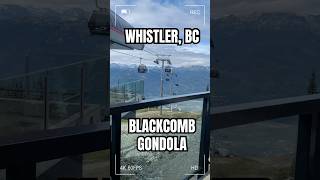 Whistler BC Gondola Day Trip whistlerbc whistler daytrip vlog shorts gondola canadalife [upl. by Eadahc]