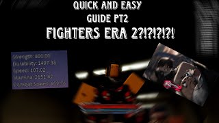 Quick And Easy Starter Guide PT2 inside the INSIDE  Fighters Era 2 [upl. by Costanza415]