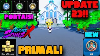 UPDATE 23 PORTAL RANK C NOVOS PRIMAIS PETS E NOVO SITEMA NO ANIME SOULS X [upl. by Enelloc]