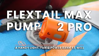 Flextail Max Pump 2 Pro  Great for inflatable kayaks [upl. by Shanley]