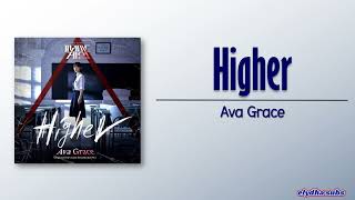 Ava Grace  Higher Pyramid Game OST Part 1 RomEng Lyric [upl. by Wolfson]