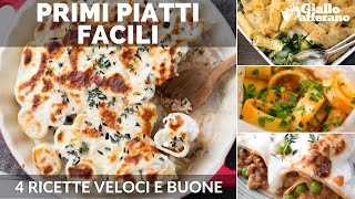 PRIMI PIATTI 4 RICETTE FACILI [upl. by Wistrup]