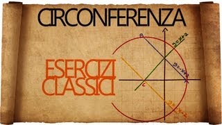 Circonferenza Esercizi Classici [upl. by Mailand]