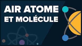 Air Atome et Molécule 4ème  PhysiqueChimie  Collège  Mathrix [upl. by Netsirc295]