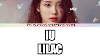 IU  LILAC lyric video  Hangul Romanized English Translation [upl. by Susanetta]