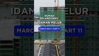 IDAMAN MELUR Cybersouth PART 11 MARCH 2024  RSKU Rumah Selangorku Idaman Melur by LBS Drone4K [upl. by Leiru306]