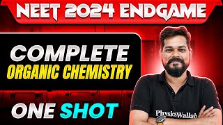 Complete ORGANIC CHEMISTRY in 1 Shot  Concepts  Most Important Questions  NEET 2024 [upl. by Kcirddec590]