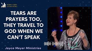 Joyce Meyer 2024  Tears Are Prayers Too They Travel To God When We Cant Speak [upl. by Samford]