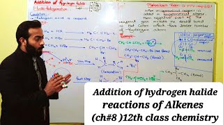 Reactions of Alkenes  Addition of hydrogen halide  ch8  12th class chemistry [upl. by Naujled]