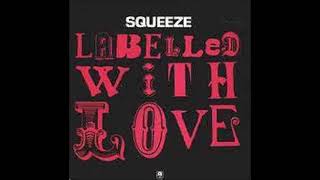 Squeeze  Labelled With Love 1981 HQ [upl. by Atiloj]