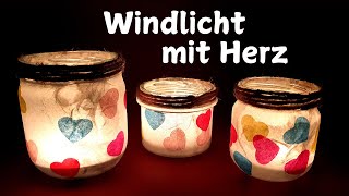 DIY  Windlicht mit Herz basteln [upl. by Pain]