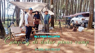 Camping di Datar Pinus Camp PangalenganPertama kali pasang Tenda Alltrek Eclipta [upl. by Janeva]