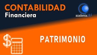 El Patrimonio bienes derechos y obligaciones  Contabilidad capítulo 2 curso básico  academia JAF [upl. by Ahtiek]