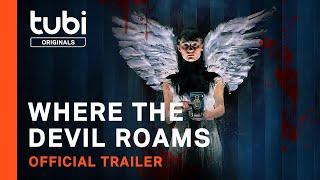 Where the Devil Roams  Official Trailer  A Tubi Original [upl. by Soracco268]