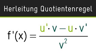 Ableitung — Quotientenregel  Herleitung [upl. by Aneral765]