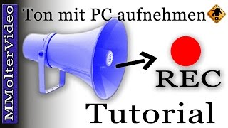 Ton mit PC aufnehmen wie und womit Basics Anfänger [upl. by Carolin8]