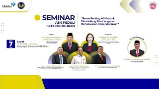 SEMINAR ASN PEDULI KEPENDUDUKAN [upl. by Bronez]