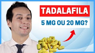 TADALAFILA 5MG OU 20MG DESCUBRA A DOSE PERFEITA PARA SUA VIDA  DR EDUARDO COSTA  UROLOGISTA [upl. by Cline978]