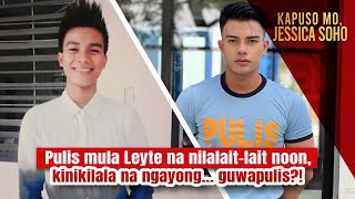 Pulis mula Leyte na nilalaitlait noon kinikilala na ngayong… guwapulis  Kapuso Mo Jessica Soho [upl. by Bibby]