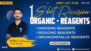 Revision of Organic Reagents in One Shot for CSIR NET Chemical Science 2021 Exam [upl. by Erdua525]