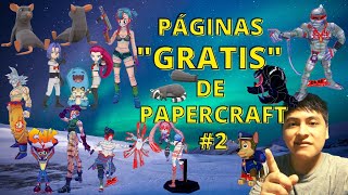 Páginas GRATIS de Papercraft 2  Descarga plantillas gratis  2da Parte [upl. by Arim]