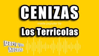 Los Terricolas  Cenizas Versión Karaoke [upl. by Lawler169]