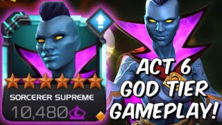 6 Star Sorcerer Supreme Act 6 God Tier Gameplay Showcase  Marvel Contest of Champions [upl. by Ossy]