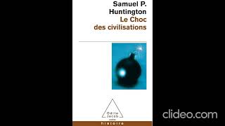 Compte rendu de lecture sur le choc des civilisations de Samuel Huntington [upl. by Emmaline133]