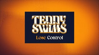 Teddy Swims  Lose Control Lyric Video [upl. by Eonak]