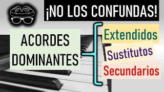 Acordes DOMINANTES Extendidos 🌟Secundarios 🌟 Sustitutos  Te Explico Todos [upl. by Sonitnatsnoc]