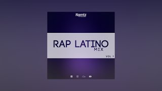 Rap Latino Mix Vol 1 [upl. by Nelia224]