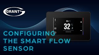 Grant Aerona Smart Controller  Configuring the Smart Flow Sensor [upl. by Gibert]