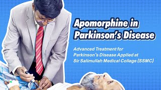 Starting treatment of Advanced Parkinsons Disease at Sir Salimullah Medical College Hospital [upl. by Hailat]