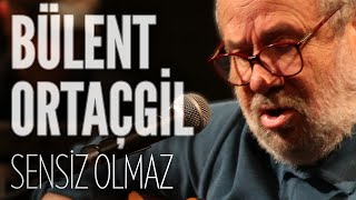 Bülent Ortaçgil  Sensiz Olmaz JoyTurk Akustik [upl. by Akcimehs571]