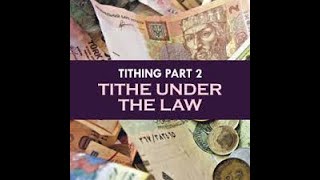 LIVE on the Tithe PART TWO Tithing Under the Law [upl. by Tecu]