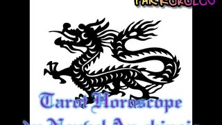 Tarot horoscope chinois DRAGON [upl. by Boone674]