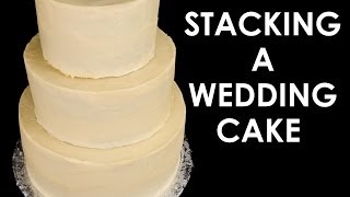 How to Make a Wedding Cake Stacking a 3 Tier Wedding Cake Part 2 from Cookies Cupcakes and Cardio [upl. by Ecnerrot]