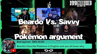 Beardo Vs Savvy Pokémon argument  GampG Highlights [upl. by Anoblav]