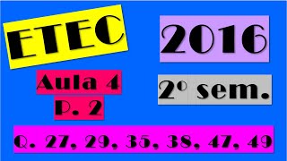 ETEC 2016 Matemática 2o semestre Aula 4 Parte 2 [upl. by Iroj232]