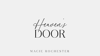 Heavens Door  Sound Doctrine  Macie Rochester [upl. by Arimahs17]