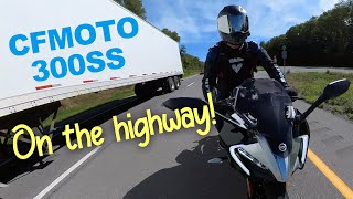 CFMOTO 300SS ON THE HIGHWAY  ITS AWESOME [upl. by Bohi]