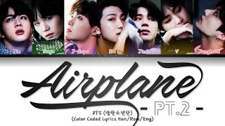 BTS 방탄소년단 – Airplane pt2 Color Coded Lyrics HanRomEng [upl. by Greerson520]